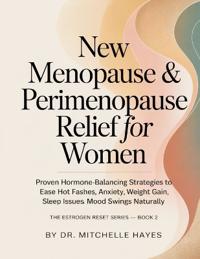 New Menopause & Perimenopause Relief for Women