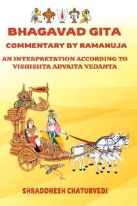Bhagavad Gita Commentary By Ramanuja