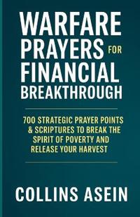Spiritual Warfare Prayers for Financial Breakthrough