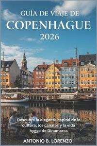Guía de viaje de Copenhague 2026