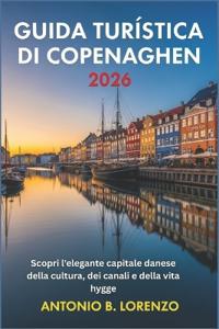 Guida Turística Di Copenaghen 2026