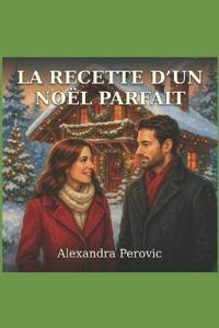 La Recette d'Un Noël Parfait