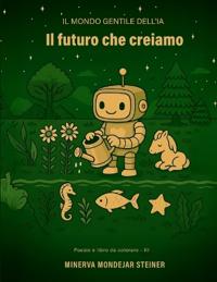Il futuro che creiamo