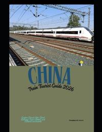 China Train Tourist Guide 2026