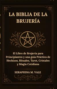 La Biblia de la Brujería