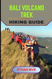 Bali Volcano Trek Hiking Guide