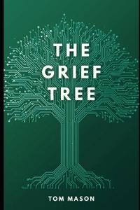 The Grief Tree