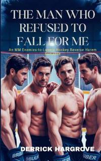 The Man Who Refused to Fall for Me