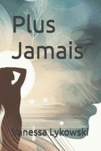 Plus Jamais
