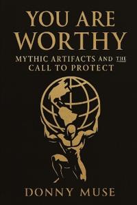 You Are Worthy