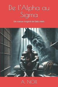 De l'Alpha au Sigma