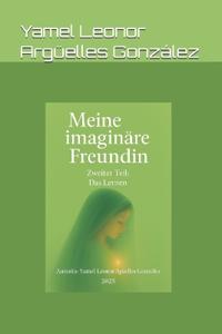 Meine imaginäre Freundin - Teil 2