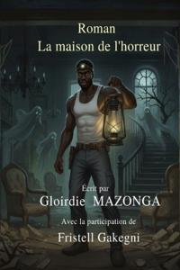 La maison de l'horreur