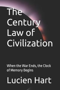 The Century Law of Civilization