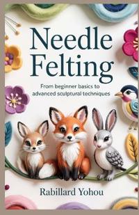 Needle Felting