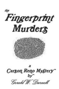 The Fingerprint Murders, A Carson Reno Mystery