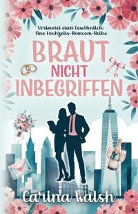 Braut Nicht Inbegriffen