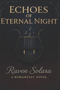 Echoes of Eternal Night