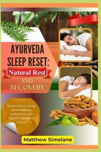 Ayurveda Sleep Reset