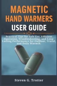 Magnetic Hand Warmers User Guide
