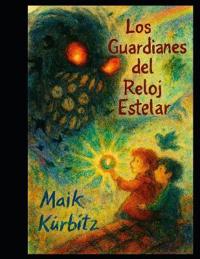 Los Guardianes del Reloj Estelar