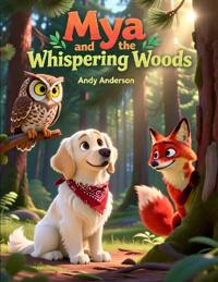Mya and the Whispering Woods