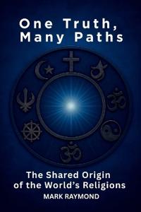 One Truth, Many Paths