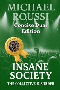 Soularism Civilization & Insane Society (Concise Dual Edition)
