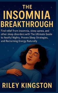 The Insomnia Breakthrough