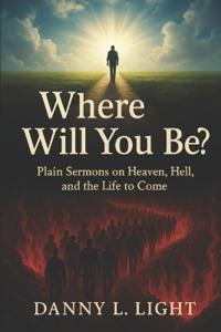 Where Will You Be?