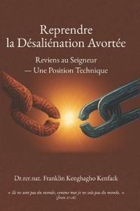 Reprendre la Désaliénation Avortée