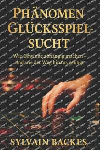 Phänomen Glücksspiel-Sucht