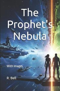 The Prophet's Nebula