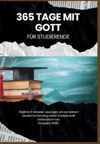 365 Tage mit Gott Für Studierende