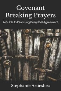 Covenant Breaking Prayers