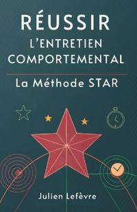Réussir L'Entretien Comportemental