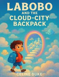 Labobo And The Cloud-City Backpack