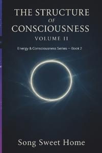 The Structure of Consciousness