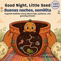 Good Night, Little Seed