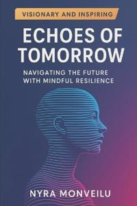 Echoes of Tomorrow
