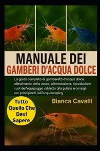 Manuale Dei Gamberi d'Acqua Dolce