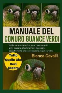 Manuale del Conuro Guance Verdi