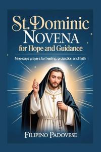 St. Dominic Novena for Hope and Guidance