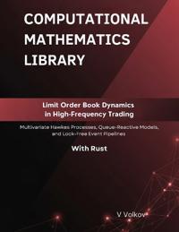 Limit Order Book Dynamics in High-Frequency Trading