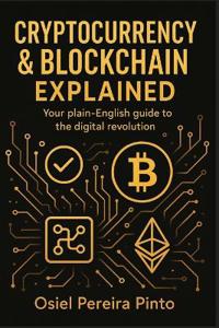 Cryptocurrency & Blockchain Explained