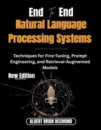 End to End Natural Language Processing systems