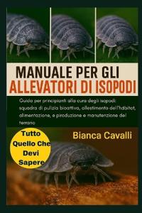 Manuale Per Gli Allevatori Di Isopodi