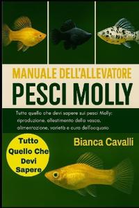 Manuale dell'Allevatore di Pesci Molly