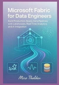Microsoft Fabric for Data Engineers