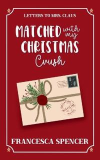 Matched With My Christmas Crush